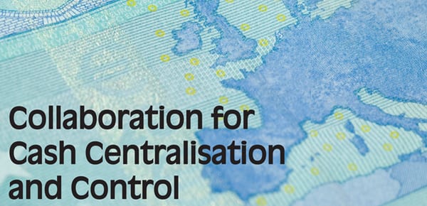 Collaboration for Cash Centralisation and Control